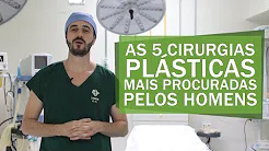 As 5 cirurgias plásticas mais procuradas pelos homens