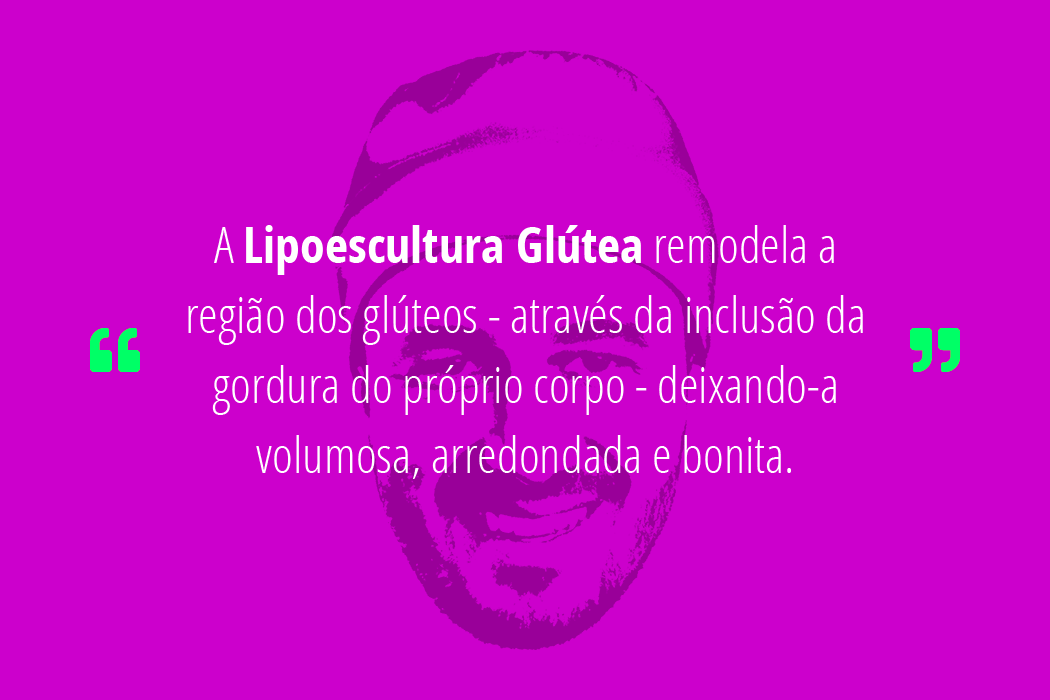 Dr Frederico Fernandes - Cirurgia Plástica Estética - Lipoescultura Glútea